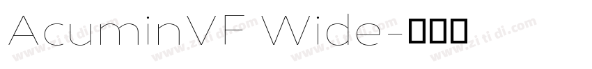 AcuminVF Wide字体转换 AcuminVF Wide字体转换